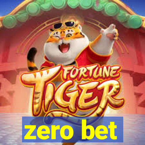 zero bet